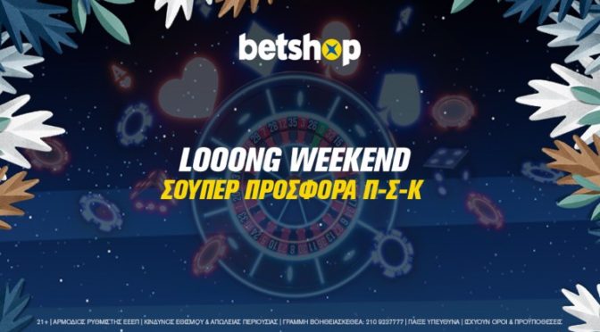 betshop long weekend